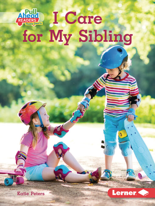 Title details for I Care for My Sibling by Katie Peters - Available